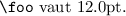 
\documentclass{article}
\usepackage{printlen}
\begin{document}
\thispagestyle{empty}
\newlength{\foo}
\setlength{\foo}{12pt}
\verb+\foo+ vaut \printlength{\foo}.
\end{document}
