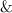 $\&$