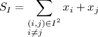 
\documentclass{article}
\usepackage[body={8cm,8cm}]{geometry}
\usepackage{lmodern}
\usepackage{mathtools}
\pagestyle{empty}
\begin{document}
\[
S_I = \sum_{%
    \begin{subarray}{l}
      (i,j) \in I^2 \\
      i \neq j}} 
    \end{subarray}
    }
  x_i + x_j
\]
\end{document}
