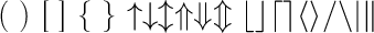 
\LARGE
( ) [ ]  \{ \}
\uparrow \downarrow \updownarrow
\Uparrow \Downarrow \Updownarrow
\lfloor \rfloor \lceil \rceil
\langle \rangle
/ \backslash | \|

