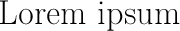 \huge Lorem ipsum